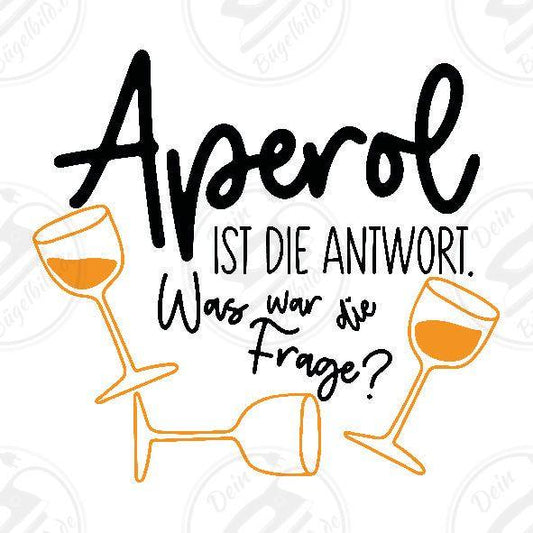 Bügelbild "Aperol ist die Antwort"