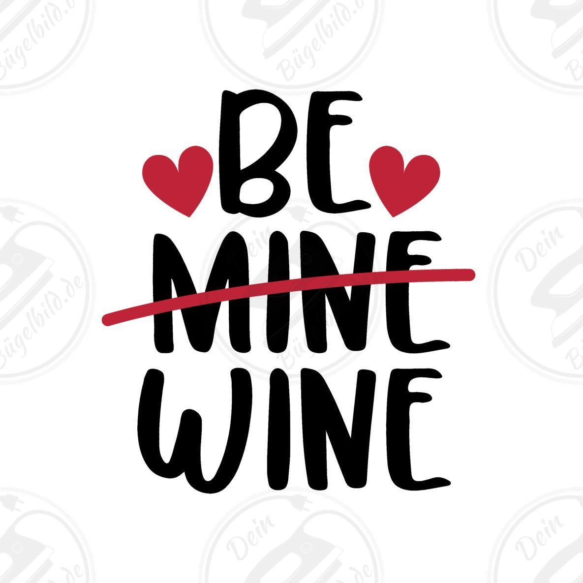 Bügelbild "Be wine"