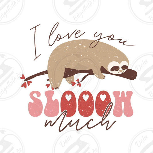 Bügelbild "I love u sloon much"