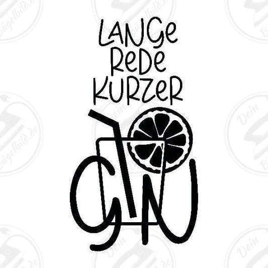 Bügelbild "Lange Rede kurzer Gin1"
