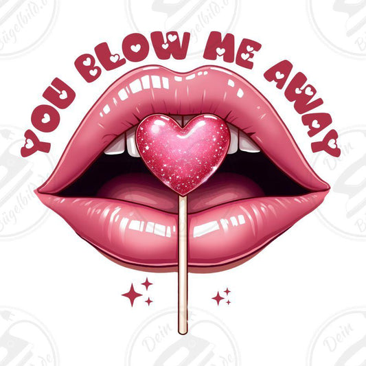 Bügelbild "you blow me away"