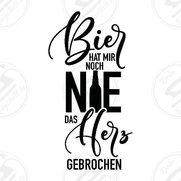 Bügelbild "Bier hat mir noch nie das Herz gebrochen"