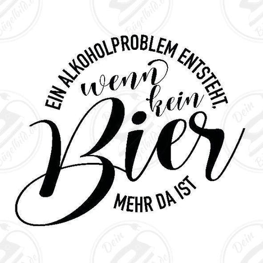 Bügelbild "Ein Alkoholproblem Bier1"