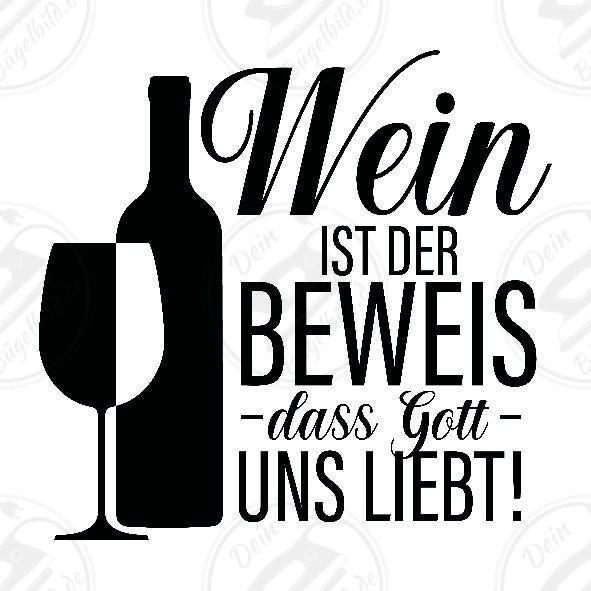 Bügelbild "Wein ist der Beweis"
